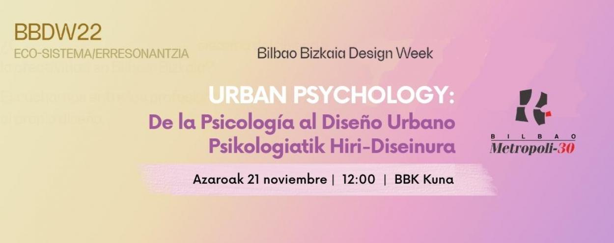 Urban Psychology: From Psychology to Urban Design